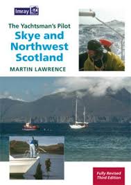 Yachtsman's Pilot to Skye & Northwest Scotland by Martin Lawrence