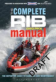 The Complete RIB Manual: The definitive guide to design, handling and maintenance