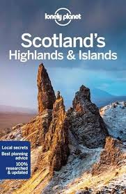 Lonely Planet - Scotland’s Highlands & Islands
